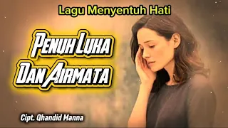 penuh luka dan airmata cipt qhandid manna 
