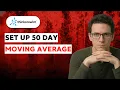 How to Set up 50 Day Moving Average on Thinkorswim 2026 full guide