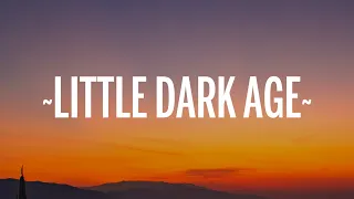 Download MGMT - Little Dark Age (Lyrics) MP3