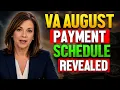 VA August 2026 Payment Schedule Is Here Check Your Benefit Deposit Date