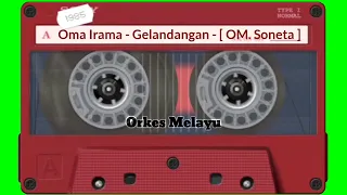 Download Oma Irama - Gelandangan - [ OM. Soneta ] MP3