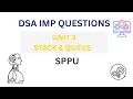 DSA - Unit 3 Stack Queue Important Questions SPPU 2025 Data Structures Algorithms