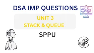 DSA - Unit 3 Stack Queue Important Questions SPPU 2025 Data Structures Algorithms