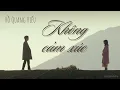 Download Lagu [Lyrics] Không Cảm Xúc - Hồ Quang Hiếu