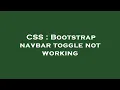 CSS Bootstrap navbar toggle not working