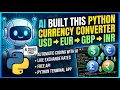 I Asked AI to Build a Python Currency Converter