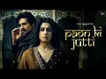 Download Lagu Paon Ki Jutti - Jyoti Nooran | Isha Malviya | Shiv Panditt | Jaani | Arvvindr S Khaira | Bunny