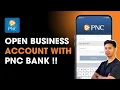 How to Open Business Account With PNC Bank