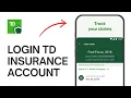 How to Login to TD Insurance Account TD Insurance Login