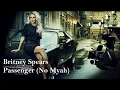 Download Lagu Passenger (Myah Marie Free) - Britney Spears feat. Sia
