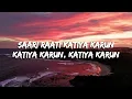 Katiya Karun – Harshdeep Kaur | Lyrics