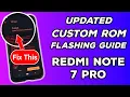 Latest Custom ROM Flashing Guide for Redmi Note 7 Pro New Encryption