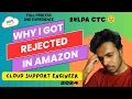 AWS Cloud Support Engineer Interview Experience Why I got rejected at AWS