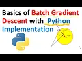 Basics of Batch Gradient Descent Method with Python Implementation