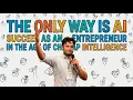 How to succeed as an entrepreneur in the age of cheap intelligence -