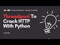 Cyber Security CTF Vulnhub Tornado ThreadPool To Crack HTTP With Python