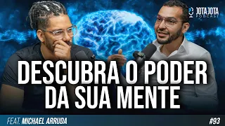 HIPNOTERAPIA E SEUS BENEFÍCIOS (MICHAEL ARRUDA) | JOTA JOTA PODCAST #94