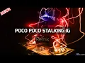 Download Lagu LAGU ACARA TERBARU || Poco Poco Stalking Instagram (Remix Version) 🏝️