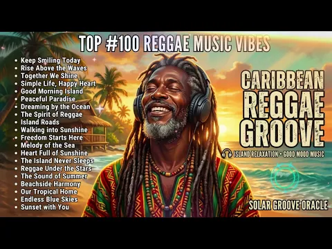 🌴 Best Reggae Full Album Chill Reggae Mix with Relaxing and Peaceful Vibes