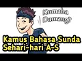 Download Lagu Kamus Bahasa Sunda Sehari-hari A-S