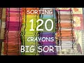 Sorting 8-120 Crayola Crayons HUGE Sort Crayon Colors are in a Higher Count Box Colorful Arts