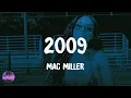 Mac Miller - 2009