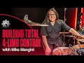 Lagu Building Total 4-Limb Control with Mike Mangini