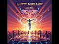 Lift Me Up (feat. Nove Grace)