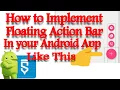How to Implement Floating Action Bar In Android App Sketchware Tutorials