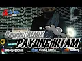 Download Lagu PAYUNG HITAM YANG MENJADI SAKSI DANGDUT REMIX [ payung hitam ]