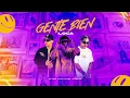 GENTE BIEN LOCA - Waldo pk, MC Davo & Alex Torres