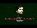 Download Lagu Main Shayer To Nahin | Babul Supriyo Shifa Asgarali Subscribe Free Click 🔔