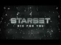 DIE FOR YOU - STARSET