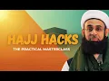 Hajj Hacks The Practical Masterclass Dr Mufti Abdur-Rahman ibn Yusuf Mangera