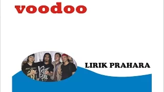 Download VOODOO PRAHARA by LIRIK MP3