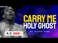 Min Theophilus Sunday || Carry Me Holy Ghost || New Sound of intimacy || Msconnect Worship