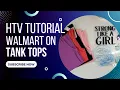 Walmart Kid Tank Top Tutorial Applying HTV to a Tank Top