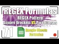 Square Brackets VS Parentheses REGEX Formulas 71