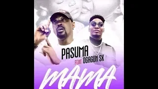 pasuma ft ogagun sk mama