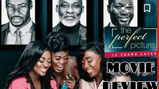 nollywood movie review the perfect picture ten years later