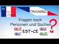 Übung zu Fragen nach Personen und Sachen Französisch | TRAINING by FIT FÜR FRANZE