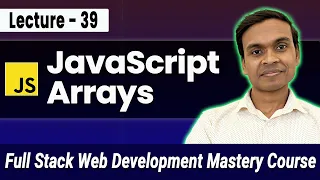 JavaScript Arrays Array Methods in Hindi Full Stack Web Development Course