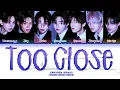 Lagu ENHYPEN (엔하이픈) 'Too Close' Lyrics (Color Coded Lyrics)