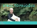 Birol Topaloğlu -  Heyamo [ Heyamo © 1997 Kalan Müzik ]