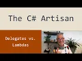 Delegates vs Lambda Expressions