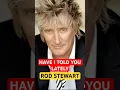 Download Lagu HAVE I TOLD YOU LATELY BY ROD STEWART
