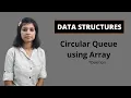 Data Structures Deletion in Circular queue Queue Data Structures and Algorithms In Hindi