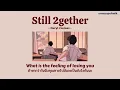 [THAISUB/LYRICS] Still 2gether (ENGLISH COVER) - Daryl Cosinas แปลไทย | OST. เพราะเรายังคู่กัน