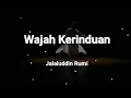 Download Lagu Wajah Kerinduan | puisi Jalaluddin Rumi | musikalisasi puisi