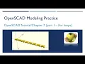 OpenSCAD 023 - Tutorial Chapter7 Part1